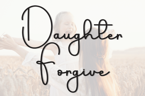 Daughter Forgive: A Soft Script Font for Branding