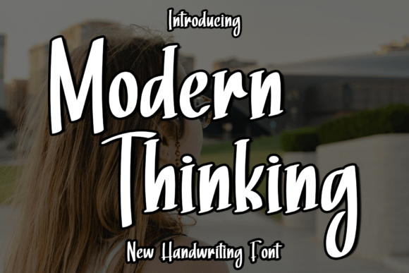 Modern Thinking Font: Elevating Brand Identity