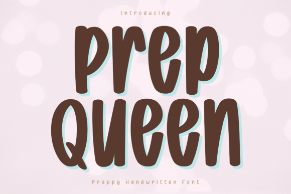 Prep Queen Font: A Bold Handwritten Typeface for Modern Brands