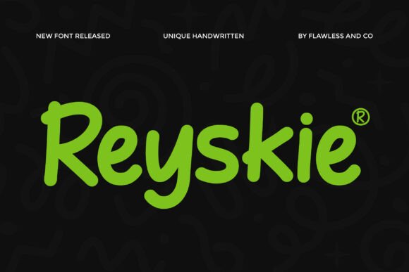 Reyskie: The Handwritten Typeface That Transforms Brand Identity