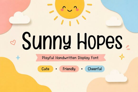Sunny Hopes: A Cheerful Handwritten Display Font