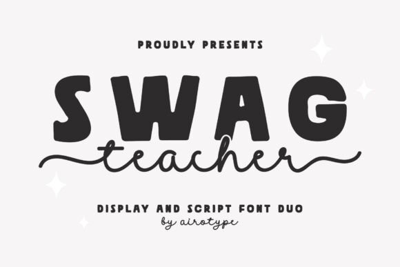 Swag Teacher: A Cool Font Duo for Editorial Design