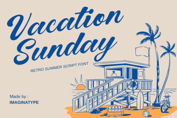 Vacation Sunday: A Retro Script Typeface Review