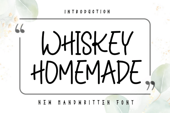 Whiskey Homemade: A Modern Script Font for Web Design